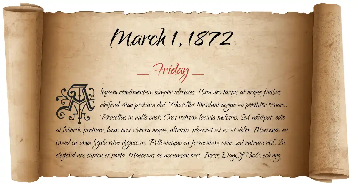 What Day Of The Week Was March 1 1872