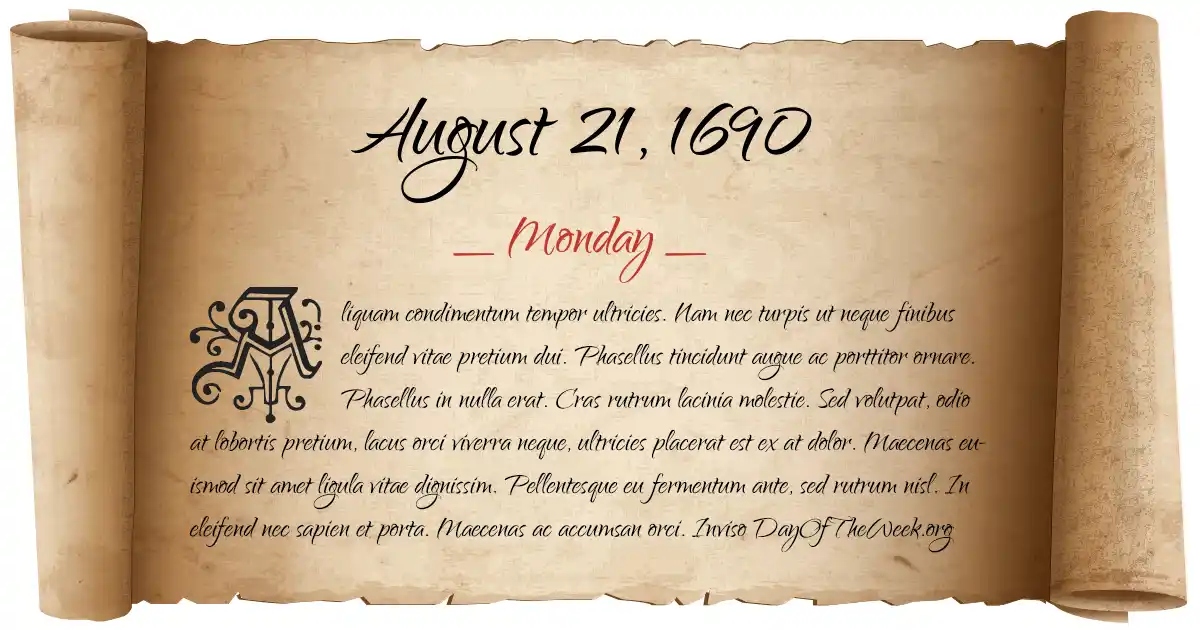 What Day Of The Week Was August 21 1690