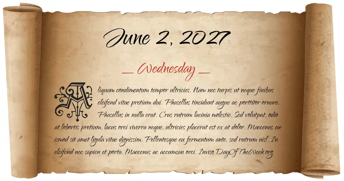 What Day Of The Week Is June 2 2027 