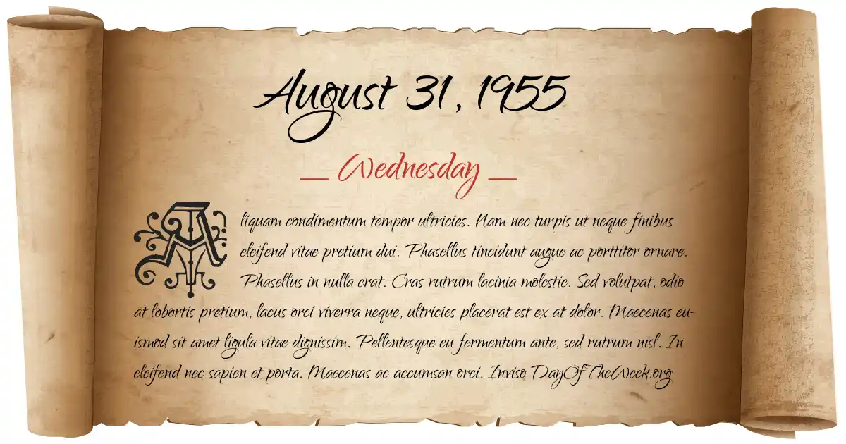 What Day Of The Week Was August 31 1955?