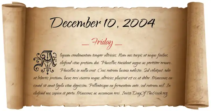 Friday December 10, 2004