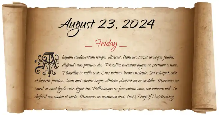 Friday August 23, 2024