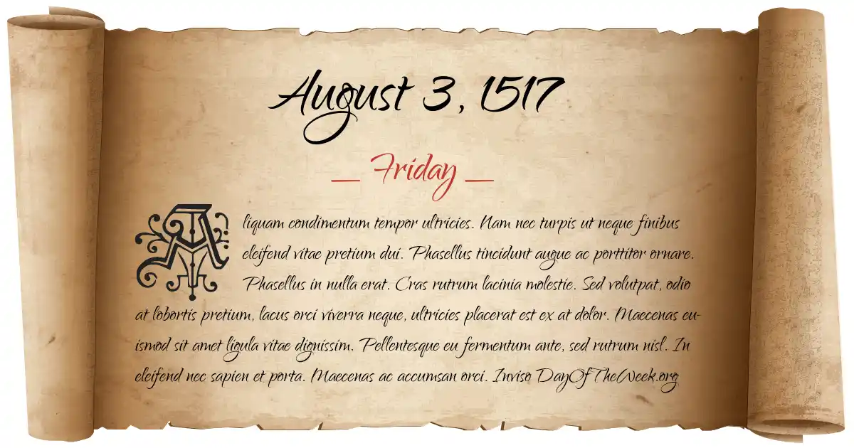 August 3, 1517 date scroll poster