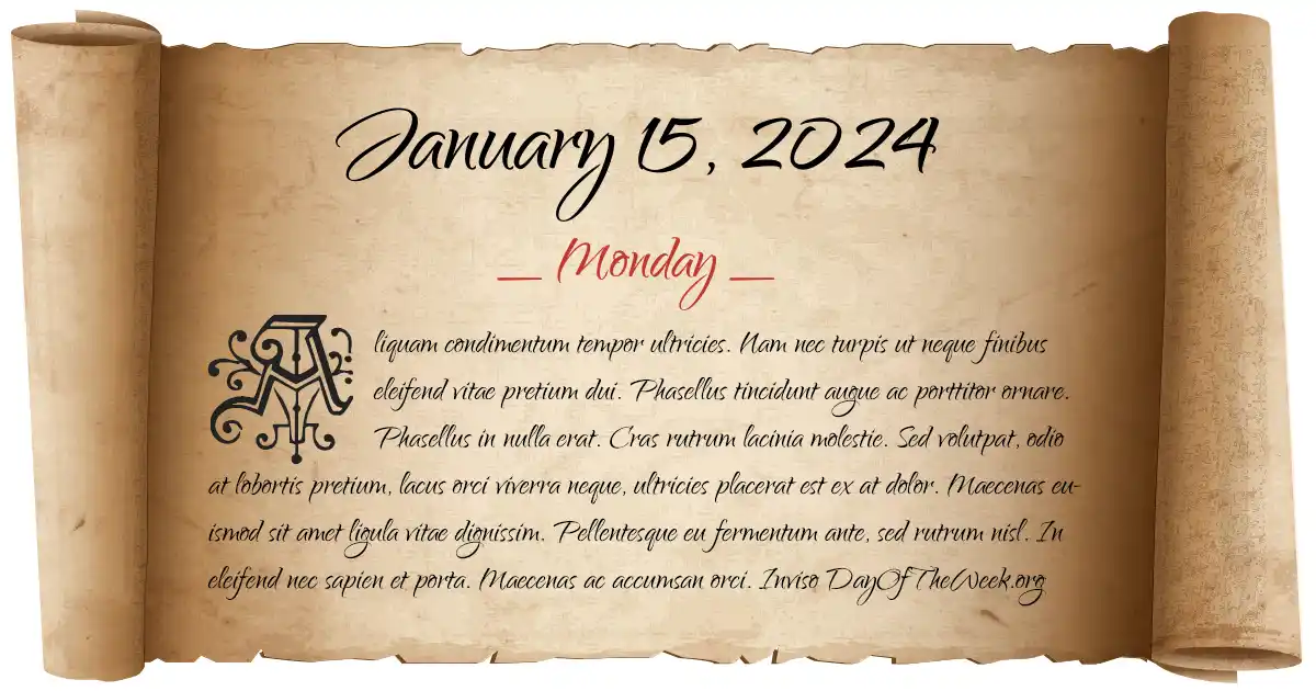 January 15, 2024 date scroll poster