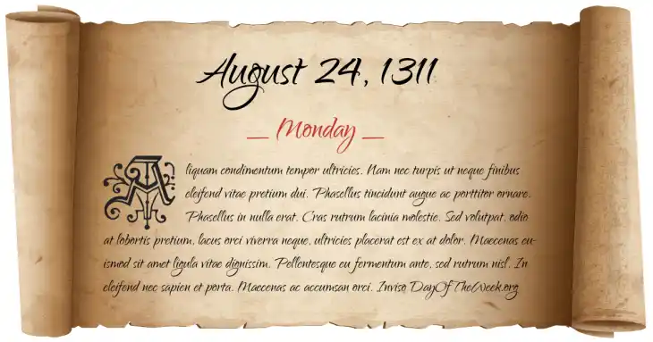 Monday August 24, 1311