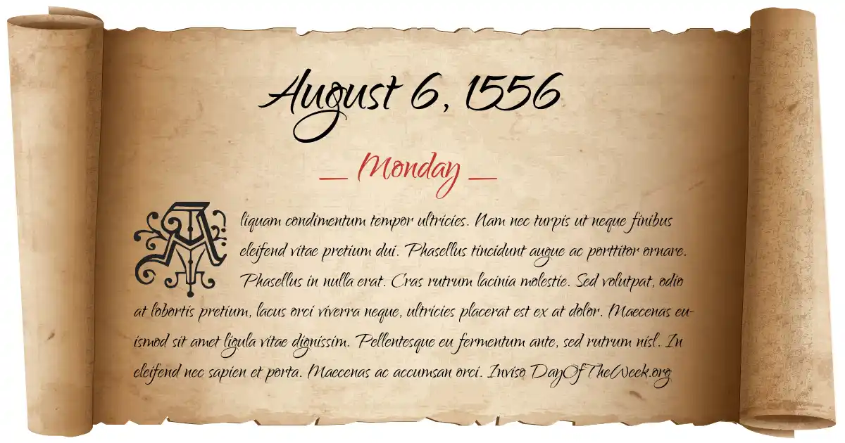 August 6, 1556 date scroll poster