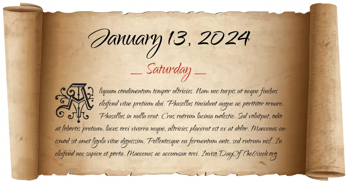 What Day Of The Week Is January 13, 2024?