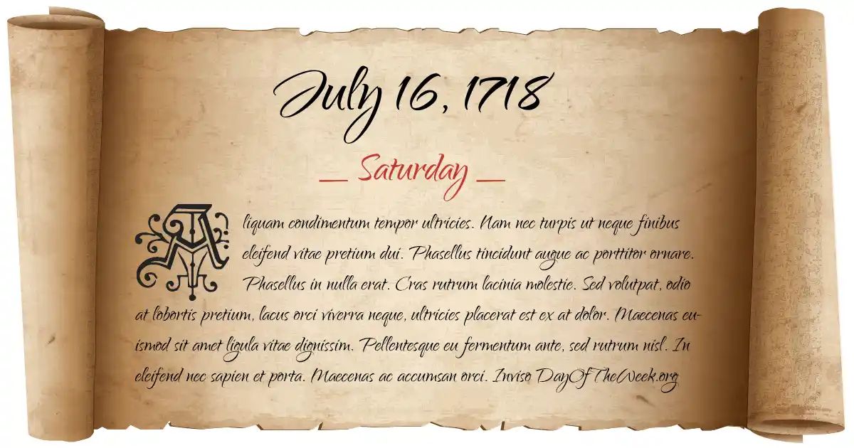 July 16, 1718 date scroll poster