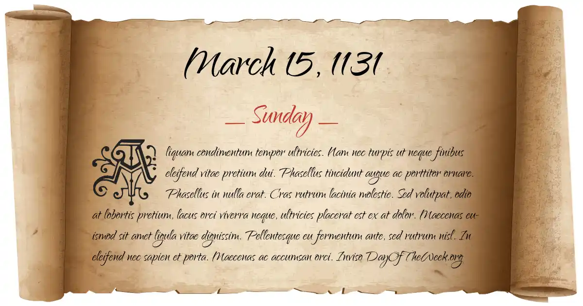 March 15, 1131 date scroll poster