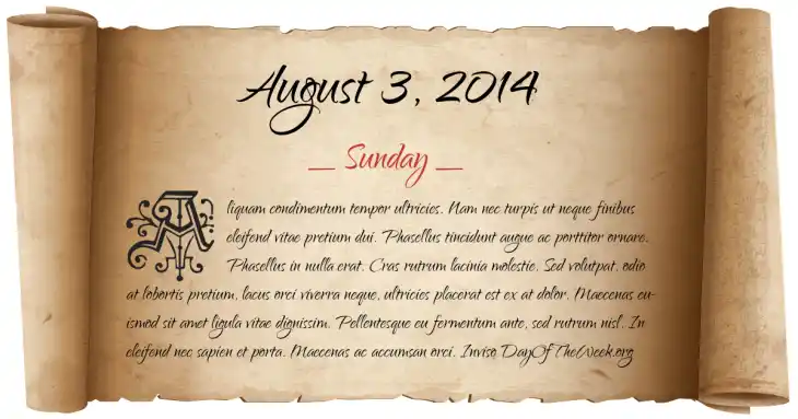 Sunday August 3, 2014