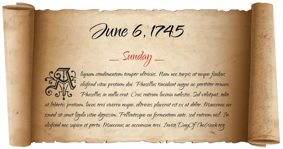 June 6, 1745 date scroll poster