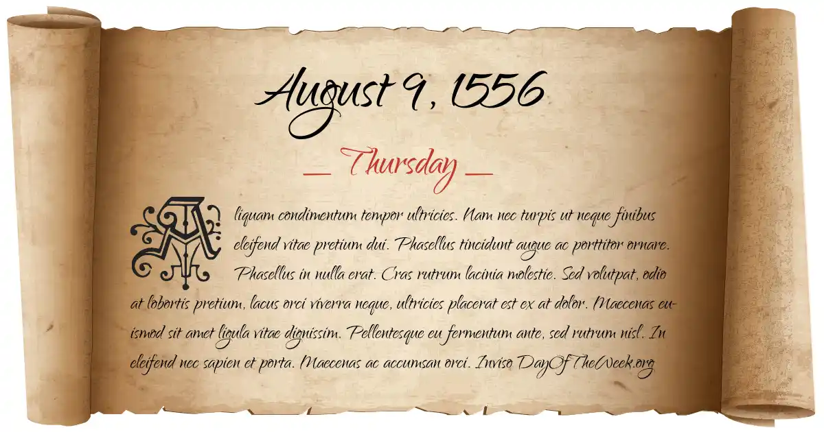 August 9, 1556 date scroll poster