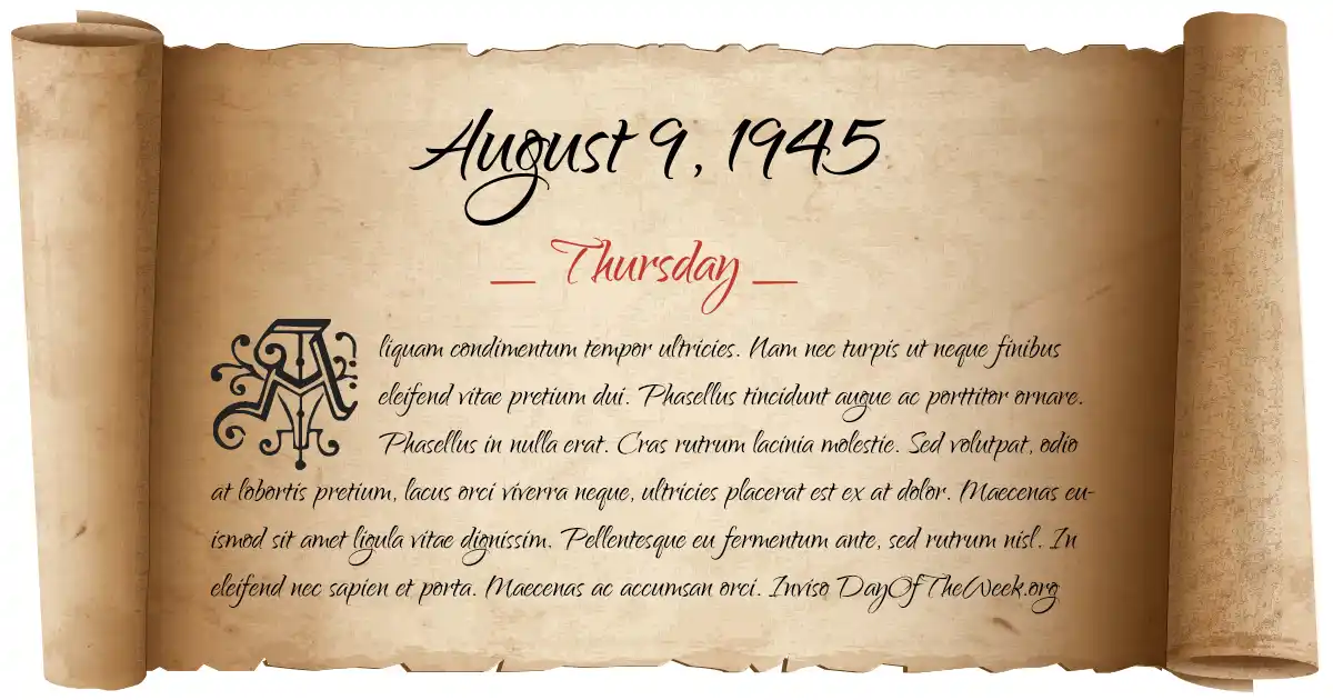 august 9 1945 day of the week