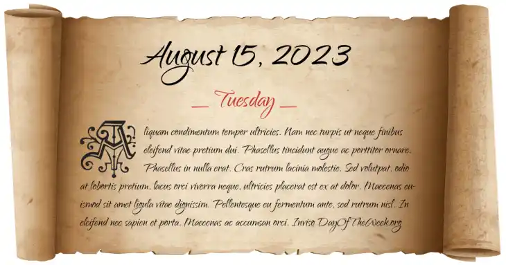 Tuesday August 15, 2023