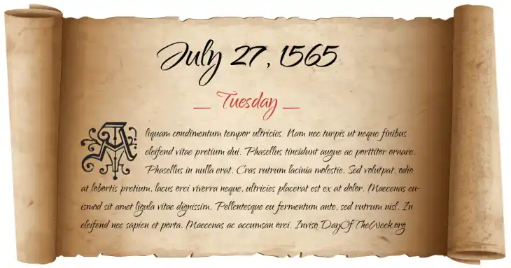 Tuesday July 27, 1565