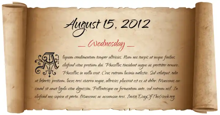 Wednesday August 15, 2012