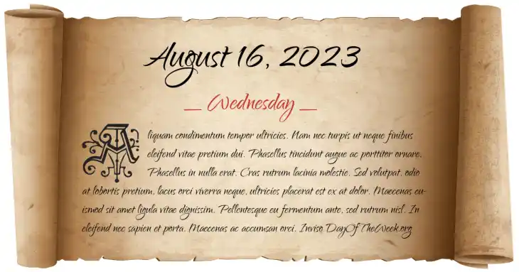 Wednesday August 16, 2023