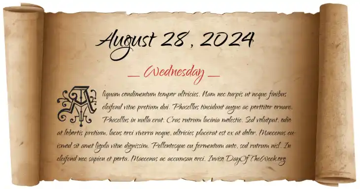 Wednesday August 28, 2024